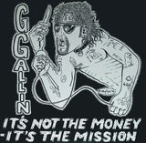 ALLIN,GG – IT'S NOT THE MONEY IT'S THE MISSION - 7" •