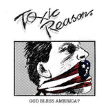 TOXIC REASONS – GOD BLESS AMERICA (WHITE WITH RED & BLUE SPLATTER) - LP •