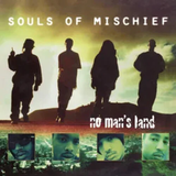 SOULS OF MISCHIEF – NO MAN'S LAND (DELUXE TIDE POD COLORED VINYL)  (RSD BLACK FRIDAY 2024) - LP •