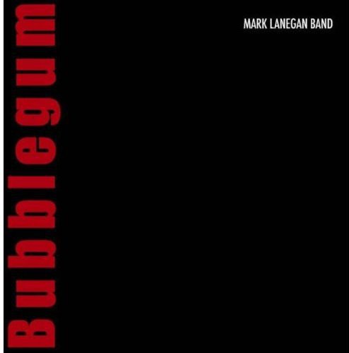 LANEGAN,MARK – BUBBLEGUM - CD •