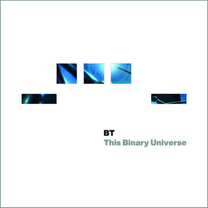 BT – THIS BINARY UNIVERSE - LP •