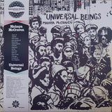 MCCRAVEN,MAKAYA – UNIVERSAL BEINGS (IA11 EDITION) - LP •