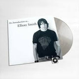 SMITH,ELLIOTT – INTRODUCTION TO ELLIOTT SMITH (SILVER VINYL INDIE EXCLUSIVE) - LP •