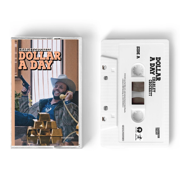 CROCKETT,CHARLEY – DOLLAR A DAY - TAPE •