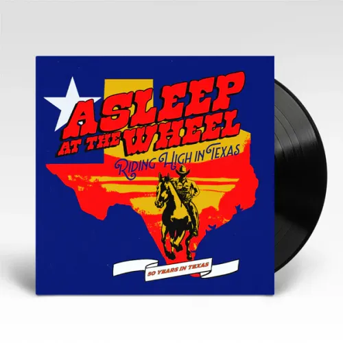 ASLEEP AT THE WHEEL – RIDING HIGH IN TEXAS - LP •