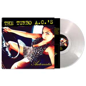 TURBO A.C.'S – AUTOMATIC (SILVER VINYL) - LP •