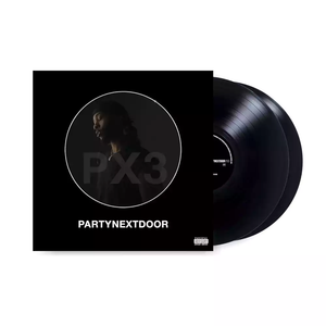 PARTYNEXTDOOR – PARTYNEXTDOOR 3  - LP •