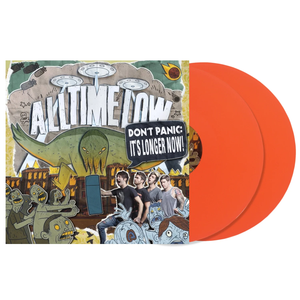 ALL TIME LOW – DON'T PANIC: IT'S LONGER NOW (ORANGE VINYL) - LP •