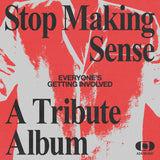 EVERYONE'S GETTING INVOLVED – TRIBUTE TO TALKING HEADS' STOP MAKING SENSE (BIG SUIT SILVER VINYL) - LP •