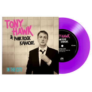 HAWK,TONY / PUNK ROCK KARAOKE – IN THE CITY (PURPLE VINYL) - 7" •