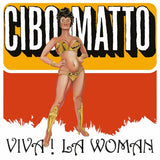 CIBO MATTO – VIVA LA WOMAN  (180 GRAM) - LP •