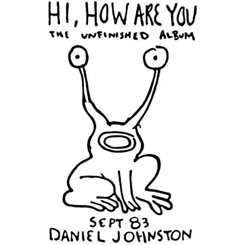 JOHNSTON,DANIEL – HI HOW ARE YOU - TAPE •