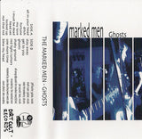 MARKED MEN – GHOSTS - TAPE •