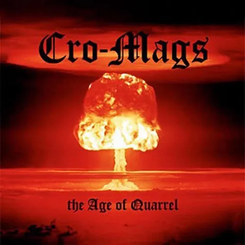 CRO-MAGS – AGE OF QUARREL - CD •