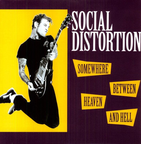 SOCIAL DISTORTION – SOMEWHERE BETWEEN HEAVEN AND HELL - LP •