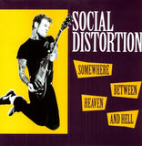 SOCIAL DISTORTION – SOMEWHERE BETWEEN HEAVEN AND HELL - LP •