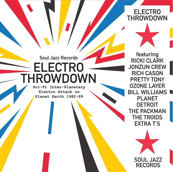 SOUL JAZZ RECORDS PRESENTS – ELECTRO THROWDOWN - SCI-FI PLANETARY ELECTRA ATTACK ON PLANET EARTH 1982-89 - CD •