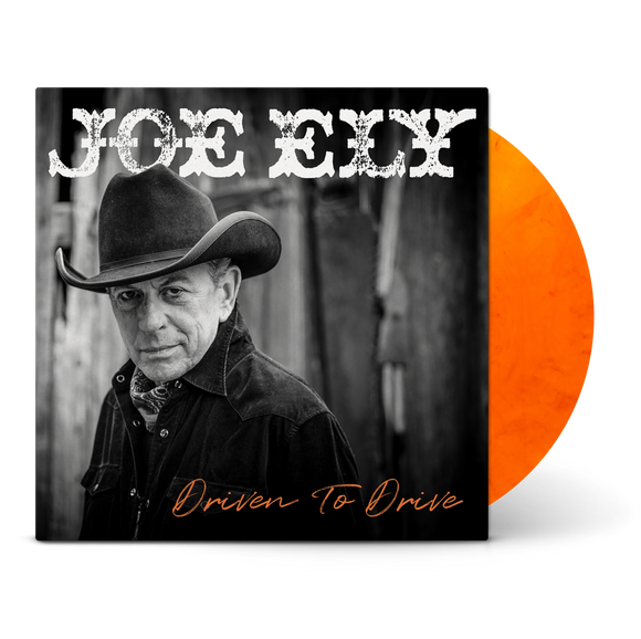 ELY,JOE – DRIVEN TO DRIVE (SUNBURST) - LP •