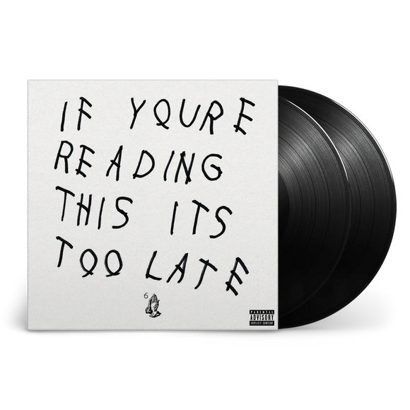 DRAKE – IF YOU'RE READING THIS IT'S TOO LATE - LP •