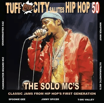 TUFF CITY SALUTES HIP HOP 50: – THE SOLO MCS  (YELLOW VINYL) (RSD BLACK FRIDAY 2023) - LP •