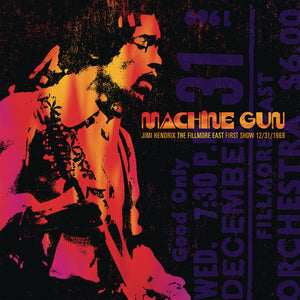 HENDRIX,JIMI – MACHINE GUN: LIVE AT THE FILLMORE EAST 12/31/1969 (FIRST SHOW) - LP •