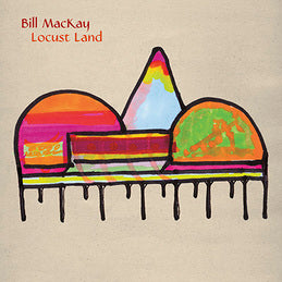 MACKAY,BILL – LOCUST LAND - LP •
