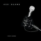 400 BLOWS – BLACK RAINBOW (CLEAR W/BLACK SPLATTER VINYL) - LP •