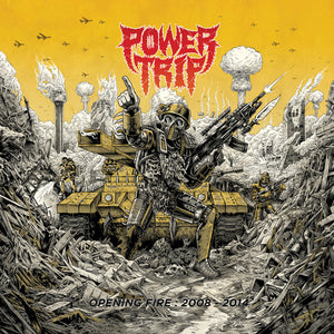 POWER TRIP – OPENING FIRE: 2008-2014 - CD •