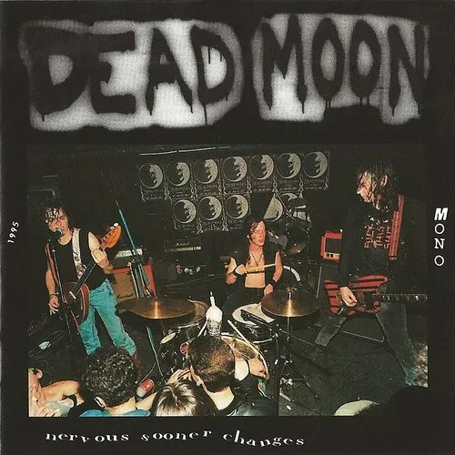 DEAD MOON – NERVOUS SOONER CHANGES - LP •
