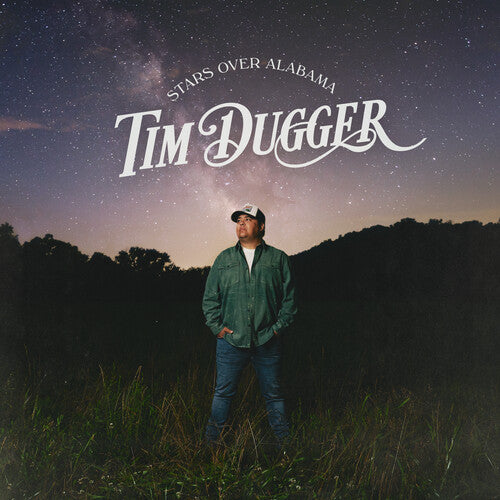 DUGGER,TIM – STARS OVER ALABAMA - LP •