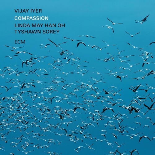 IYER,VIJAY / HAN OH,LINDA MAY / TYSHAWN SOREY – COMPASSION - CD •