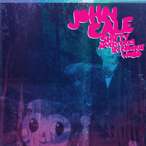 CALE,JOHN – SHIFTY ADVENTURES IN NOOKIE WOOD - LP •