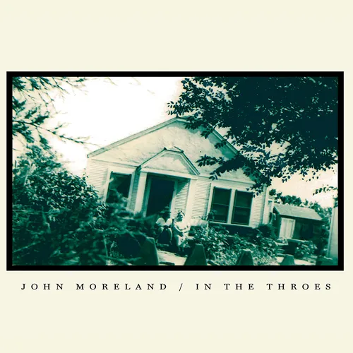MORELAND,JOHN – IN THE THROES: REMASTERED - CD •