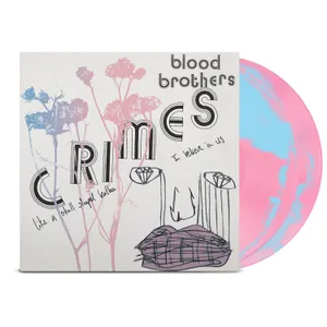 BLOOD BROTHERS – CRIMES (COLLECTOR'S EDITION BUBBLEGUM PINK & BABY BLUE) - LP •