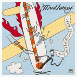 MUDHONEY – EVERY GOOD BOY DESERVES FUDGE (30TH ANNIVERSARY DELUXE EDITION) - LP •