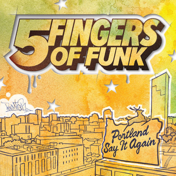 FIVE FINGERS OF FUNK – PORTLAND SAY IT AGAIN (COLORED VINYL) - LP •