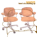 SUPERCHUNK – HERE'S TO SHUTTING UP: 20TH ANNIVERSARY (W/CD) - LP •