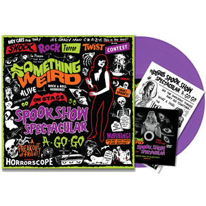 SOMETHING WEIRD – SPOOK SHOW SPECTACULAR A-GO-GO  (VIOLET VINYL + DVD) - LP •