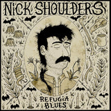 SHOULDERS,NICK – REFUGIA BLUES (INDIE EXCLUSIVE BRONZE) - LP •