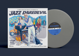 BENJAMIN,JON – JAZZ DAREDEVIL - O.S.T. (SILVER VINYL) - LP •