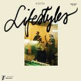 ROSETTES – LIFESTYLES (TRANSPARENT ORANGE VINYL) - LP •