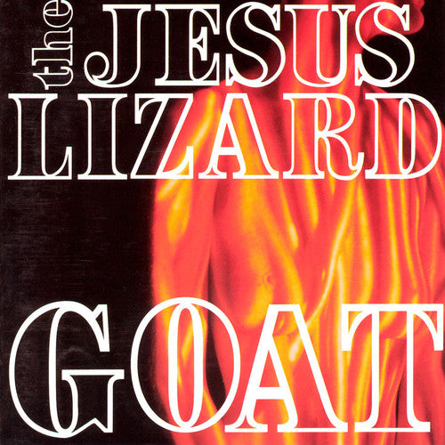 JESUS LIZARD – GOAT (BONUS TRACKS) - CD •