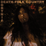 COTTRELL,DORTHIA – DEATH FOLK COUNTRY (TRANSLUCENT GOLD VINYL) - LP •