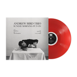 BIRD,ANDREW – SUNDAY MORNING PUT-ON (RED VINYL INDIE EXCLUSIVE) - LP •