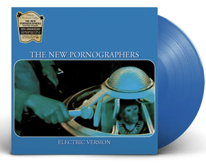 NEW PORNOGRAPHERS – ELECTRIC VERSION (OPAQUE BLUE VINYL) - LP •