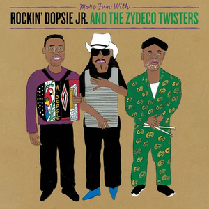 DOPSIE JR,ROCKIN & ZYDECO TWISTERS – MORE FUN WITH ROCKIN DOPSIE JR - CD •