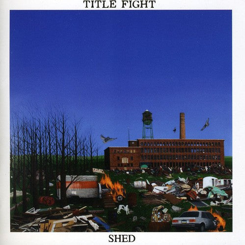 TITLE FIGHT – SHED (DIGIPAK) - CD •