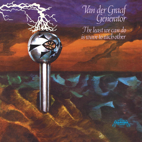 VAN DER GRAAF GENERATOR – LEAST WE CAN DO IS WAVE TO EACH OTHER - LP •