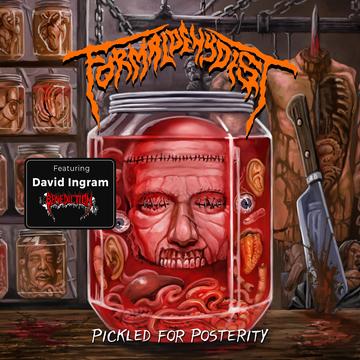FORMALDEHYDIST – PICKLED FOR POSTERITY - LP •