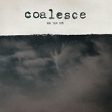 COALESCE – GIVE THEM ROPE (CUSTOM GALAXY MERGE VINYL) - LP •